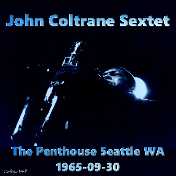 JohnColtrane1965-09-30MissingPartsSeattleWA (1).jpg